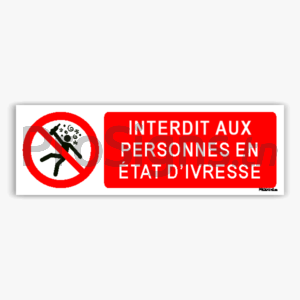 P043hm - Interdit aux personnes en état d’ivresse