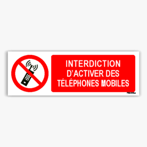 P013hm - Interdiction d’activer des téléphones mobiles