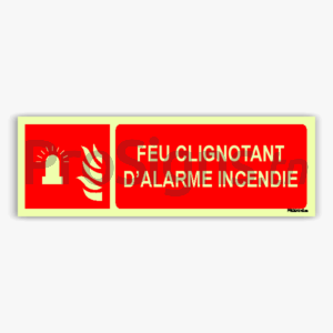 Panneau Photoluminescent / Phosphorescent / ‘Glow-in-the-dark’. PLF018hm - Feu clignotant d’alarme incendie